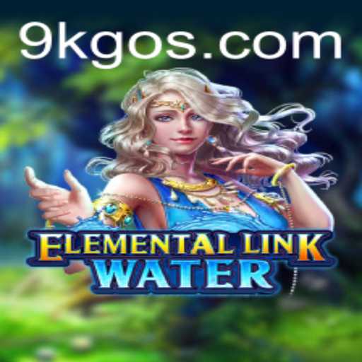 ElementalLinkWater: The Enchanting World of 9K GO