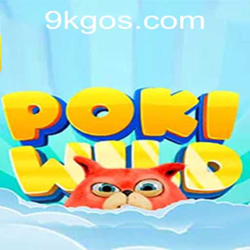 Explore the Exciting World of PokiWild: A Deep Dive into the Game that Revolutionizes Adventure