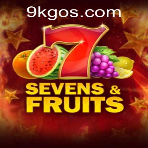 SevensFruits: An Exciting Journey Into the World of 9K GO Gaming
